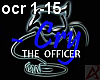 The Officer - Cry