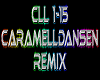 CARAMELLDANSEN remix