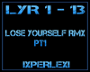 Lose Yourself RMX P1