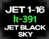 K-391 Jet Black Sky