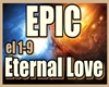 EPIC - Eternal Love