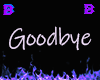 [BB] Goodbye