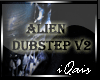 Alien Dubstep v2