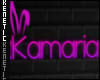 K. Kamaria Sign