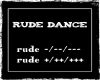 Rude Dance (F)