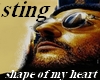 sting shape of my heart