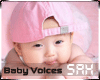 SaH:Baby Voices!