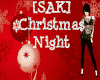 [SAK] Christmas Night
