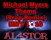 Michael Myers Theme Trap