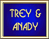 TREY & ANADY