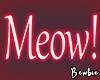 Meow Neon Sign Red