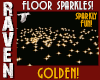 GOLDEN FLOOR SPARKLES!