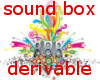 sound box derivable