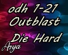 Outblast Die Hard