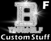 B YOURSELF Diamond F