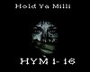 Hold Ya Milli