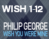 Phil George Wish U Mine