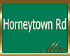 Horneytown Street Sign