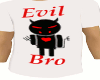 Evil Bro Tee
