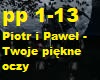 Piotr i Pawel -Twoje pie