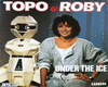 Topo & Roby_Under the ic