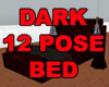 Dark 12 Pose Bed