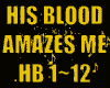 ♪HIS BLOOD  AMAZES ME