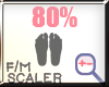 -NEO- FEET SCALER 80%