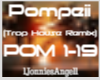 Pompeii (Trpcl House Rmx