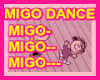 MIGO DANCE