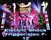 Electric Shock 7-12