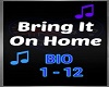 Bring It Home Song