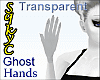 Dainty Ghost Hands Anysk