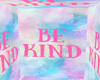 F-Be Kind Background