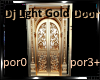 *Dj Light Gold Door