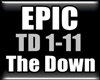 Epic - The Down