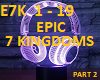 EPIC 7 KINGDOMS #PART -2