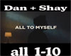 Dan+Shay - All to Myself