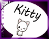 ~Myst~ Kitty Headsign