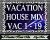 Vacation House Mix