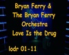 Ferry Love is the drug