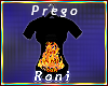 Prego T Fire in my belly