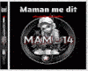 Maman me dit