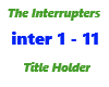 The Interrupters /Title