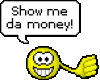 Show me da Money