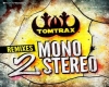 TOMTRAX-Mono 2 Stereo