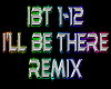 I'll Be There rmx