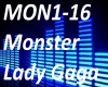 B.F Monster Lady Gaga