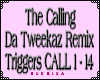 The Calling - Da Tweekaz