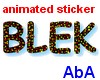 Animated BLEK